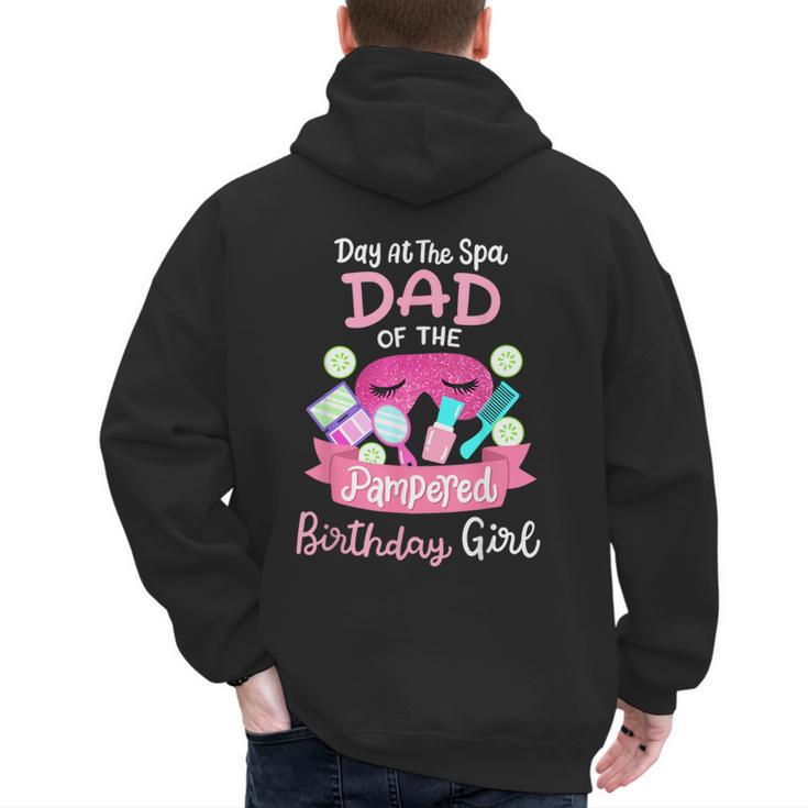 Spa Birthday Party Dad Of The Pampered Bday Girl Family Men's Hoodie Back Print