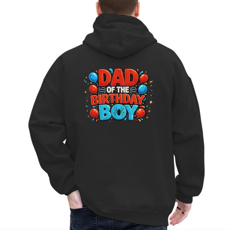 Spider Birthday Party Dad Of The Birthday Boys Spider Webs Men's Hoodie Back Print