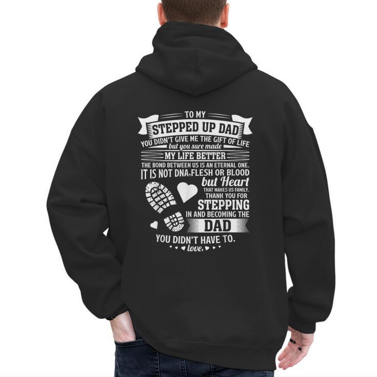 To My Stepped Up Dad Thanks For Stepping In Stepdad Birthday Men's Hoodie Back Print