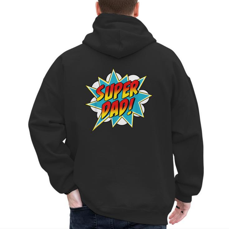 Super Dad Comic Book Superhero Father's Day Men's Hoodie Back Print