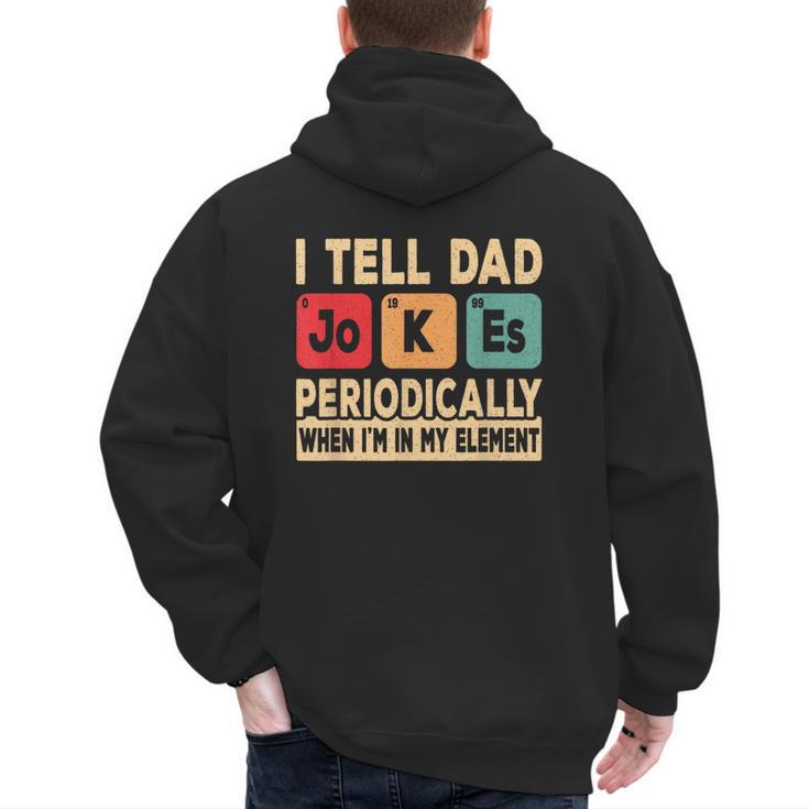 I Tell Dad Jokes Periodically Retro Papa Fathers Day Men Men's Hoodie Back Print