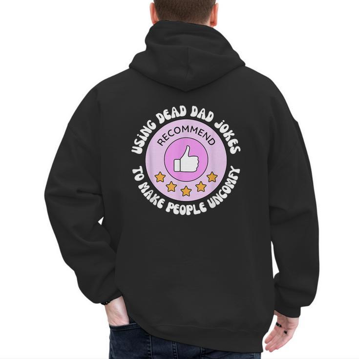 Using Dead Dad Jokes To Make People Uncomfy Vintage Quote Men's Hoodie Back Print