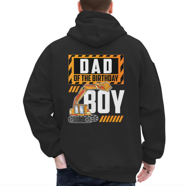 Vehicle Construction Excavator Dad Of The Birthday Boy Small Men's Hoodie Back Print