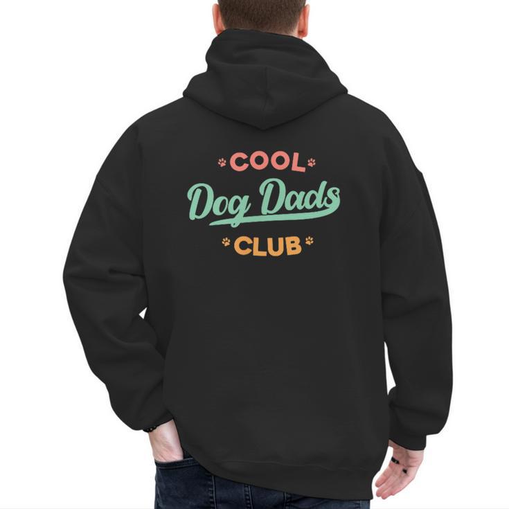 Vintage Cool Dog Dads Club Father's Day Dog Lover Men's Hoodie Back Print