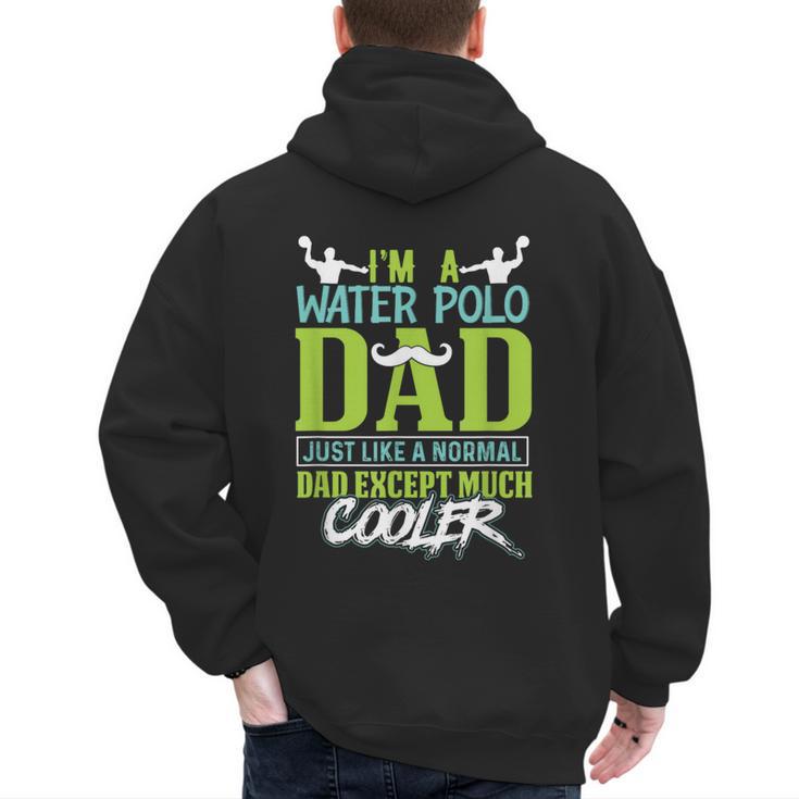 Water Polo Dad Water Sports Men Water Polo Player Men's Hoodie Back Print