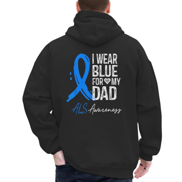 I Wear Blue For My Dad Shirt ALS Awareness Tshirt Men's Hoodie Back Print
