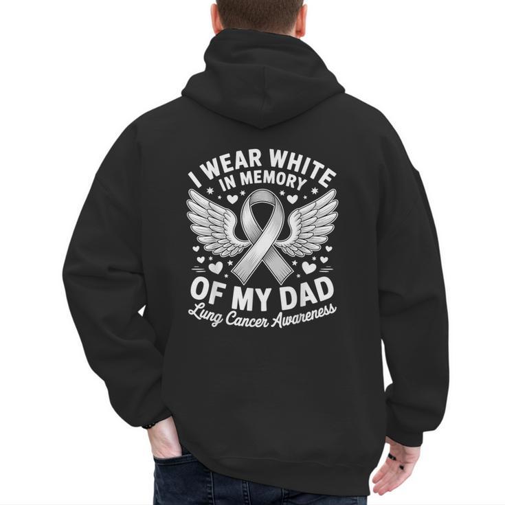 I Wear In Memory Of My Dad Lung Cancer Awareness Men's Hoodie Back Print