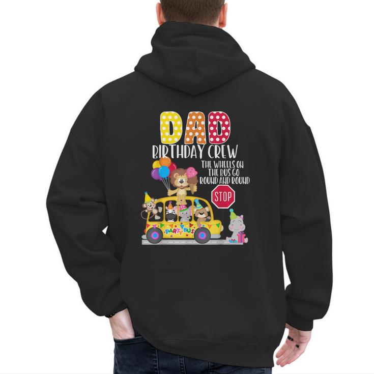 The Wheels On The Bus Dad Birthday Crew Party Toddler Kids Men's Hoodie Back Print