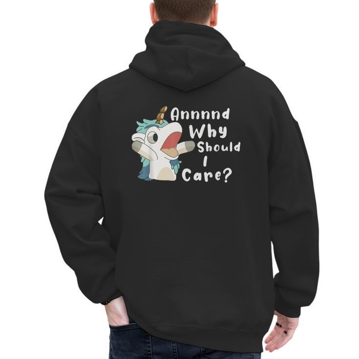 And Why Should I Care Sarcastic Unicorn Dad Mom Men's Hoodie Back Print