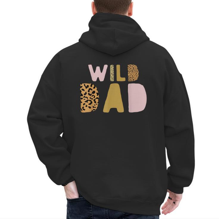 Wild Wild Dad Two Wild Birthday Outfit Zoo Birthday Animal Men's Hoodie Back Print