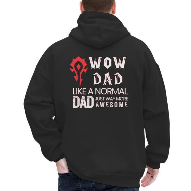WOW Dad Like a Normal Dad Way More Awesome Tee T-Shirt Men's Hoodie Back Print