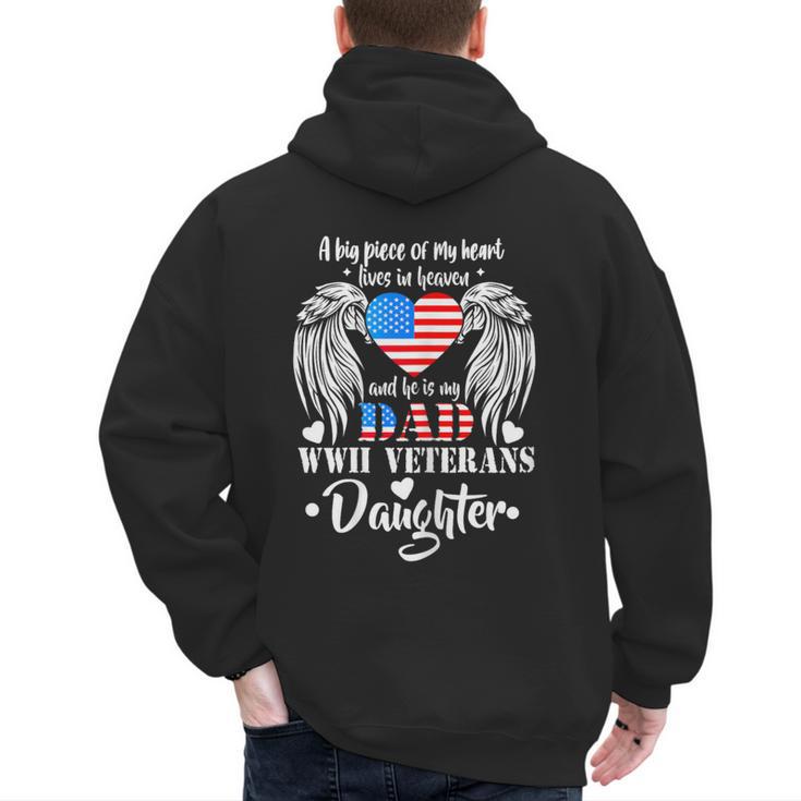 WWII Veterans Daughter Dad Remembrance Veteran Day Men's Hoodie Back Print