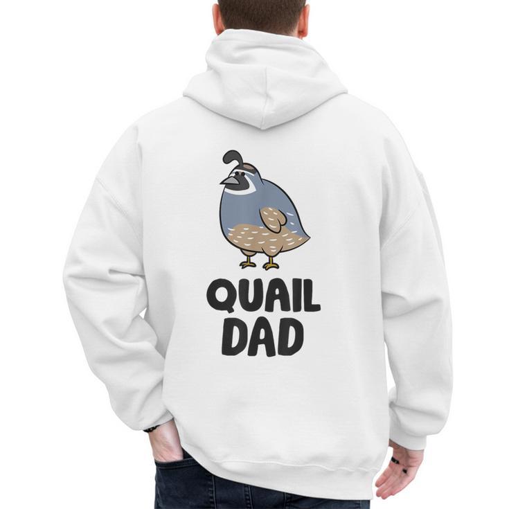 California Quail Bird Dad Quail Dad Men's Hoodie Back Print