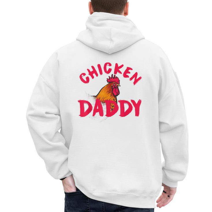 Chicken Dad Rooster Daddy Farmer Men's Hoodie Back Print
