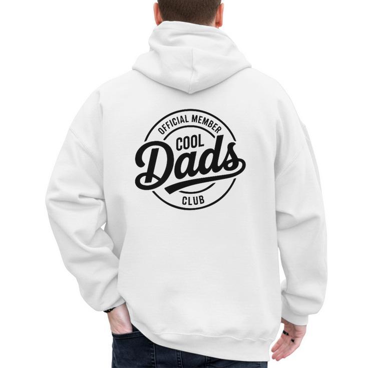 Cool Dads Club Father's Day From Daughter Son Best Dad Ever Men's Hoodie Back Print