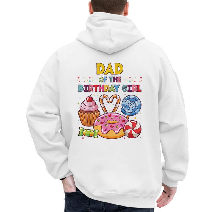 Dad Of The Birthday Girl Candyland Colorful Lollipop Party Men's Hoodie Back Print