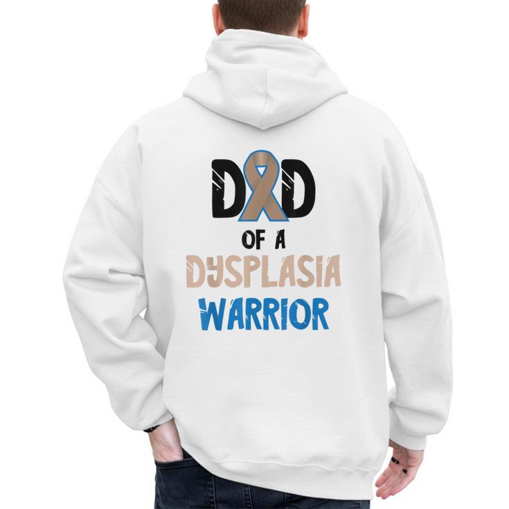 Dad Of A Hip Dysplasia Warrior Beige Blue Hip Dysplasia Men's Hoodie Back Print