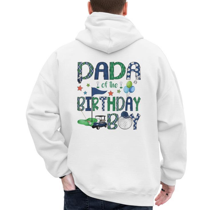Dada Of The Birthday Boy Hole In One Golf Lover Men's Hoodie Back Print