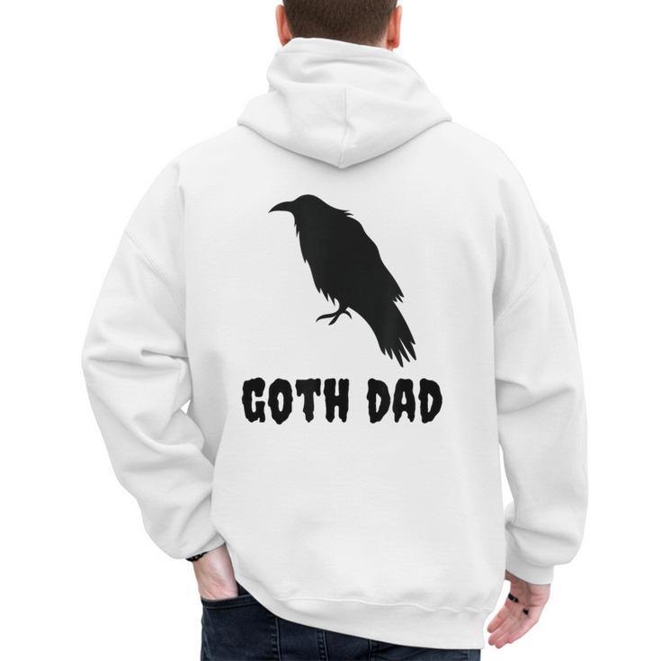 Goth Dad Gothic Bird Crow Emo Father's Day Men's Hoodie Back Print