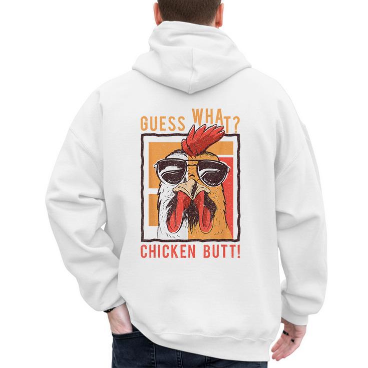 Guess What Chicken Butt DadSiblingsFriends Humor Small Men's Hoodie Back Print