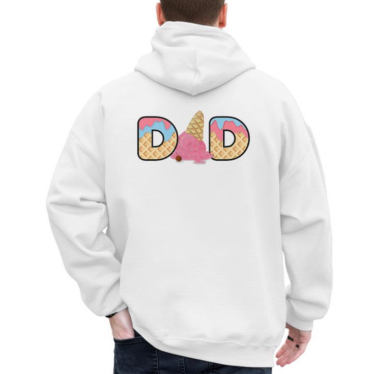 Ice Cream Dad 1st Birthday Matching Family Men's Hoodie Back Print