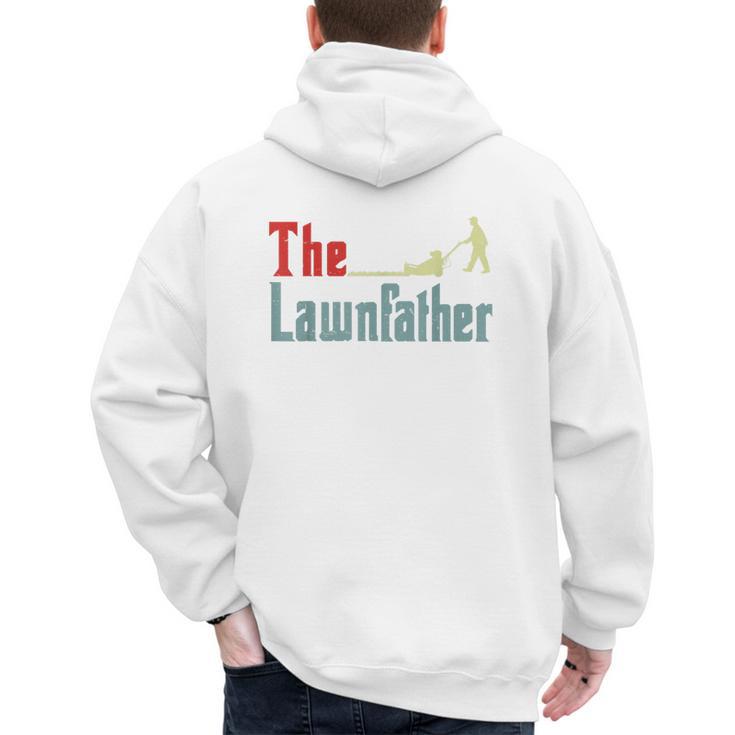 Lawn Mowing Lawnfather Dad Lawn Mower  Gardening Men's Hoodie Back Print
