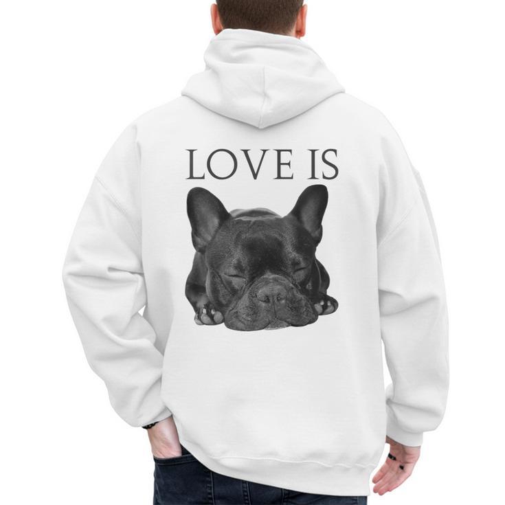 Love Is French Bulldog Shirt Frenchie Lover Tee Dog Mom Dad Men's Hoodie Back Print