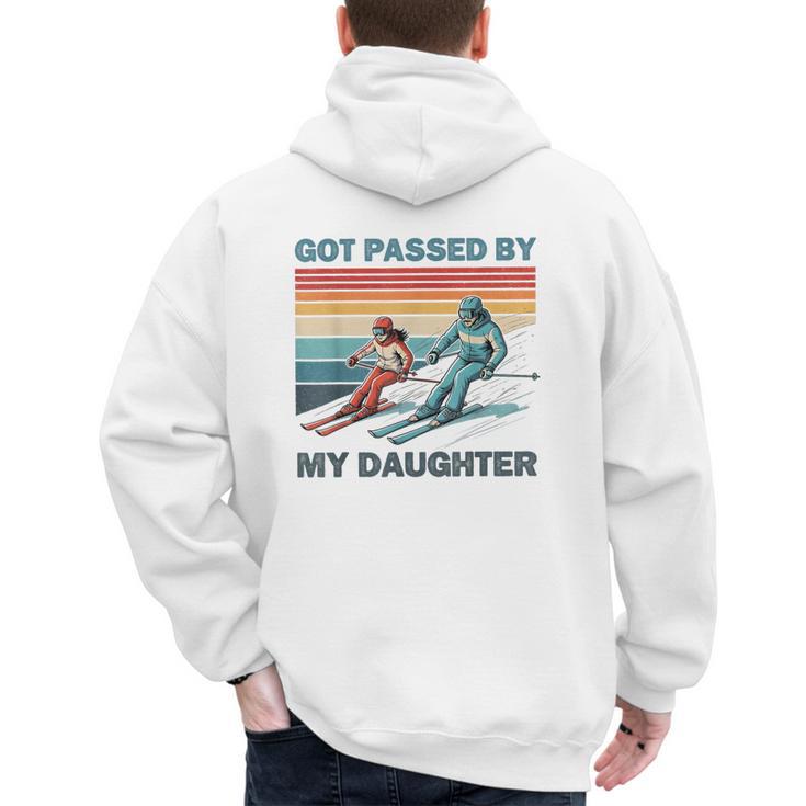 Got Passed By My Daughter Skiing Dad Men's Hoodie Back Print