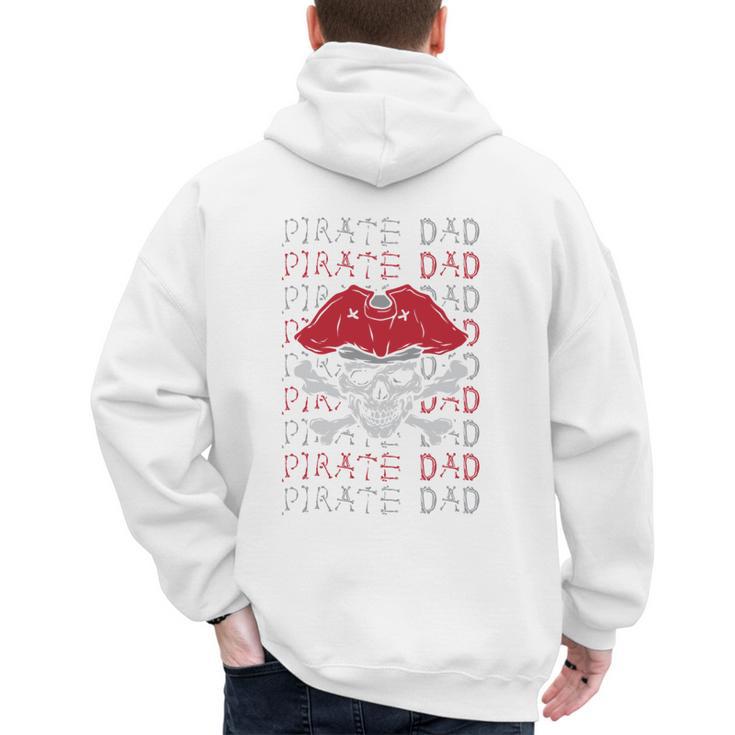 Pirate Dad Skull And Crossbones Tampa Gasparilla Captain Men's Hoodie Back Print