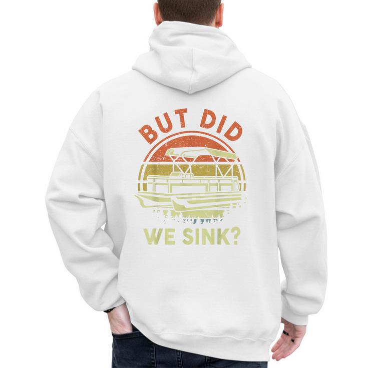 Pontoon Boat Captain But Did We Sink Dad Papa Men Men's Hoodie Back Print