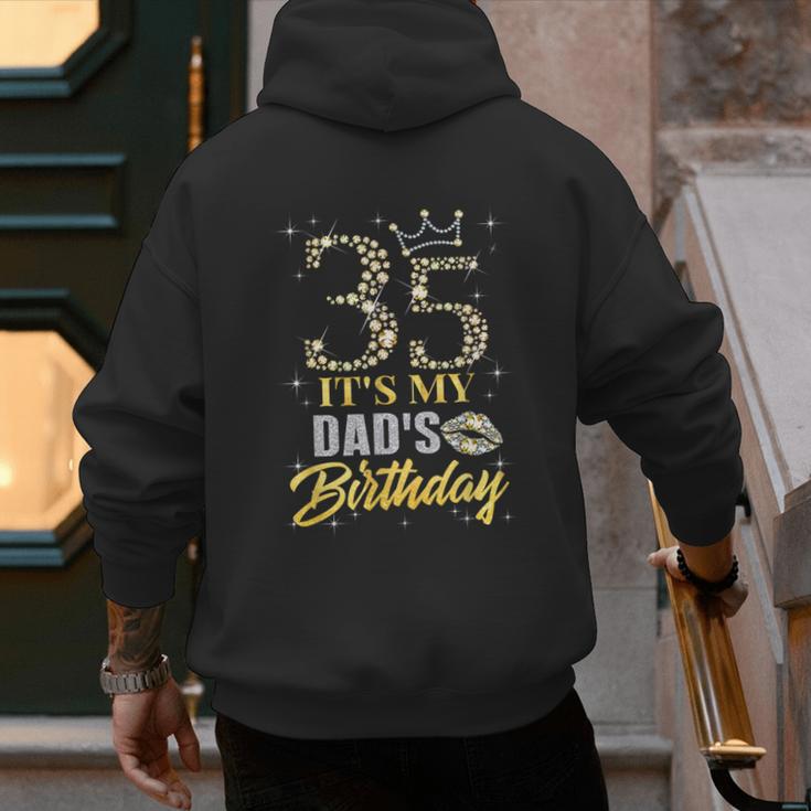 35 It's My Dad's Birthday Crown Happy 35 Years Old Men's Hoodie Back Print