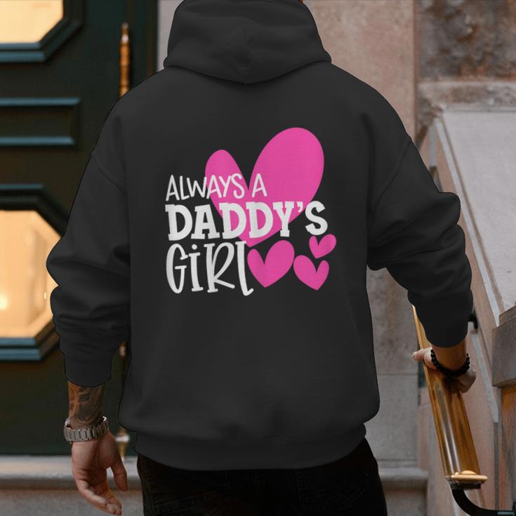 Always a Daddy's Girl Shirt Daughter Girls Women Men's Hoodie Back Print