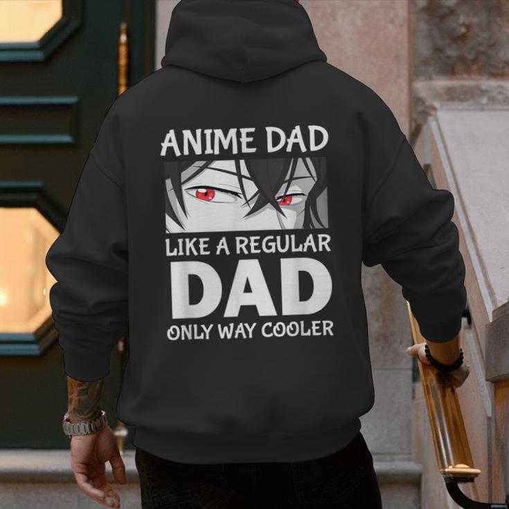 Anime Dad Like A Regular Dad Only Cooler Fathers Day Otaku Men's Hoodie Back Print