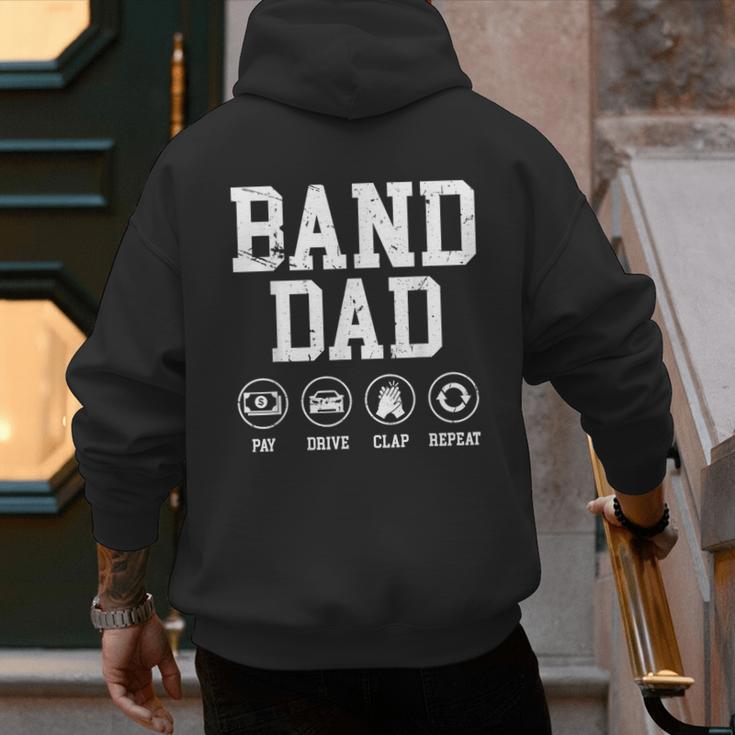 Band Dad Pay Drive Clap Repeat Marching Band Dad Men's Hoodie Back Print