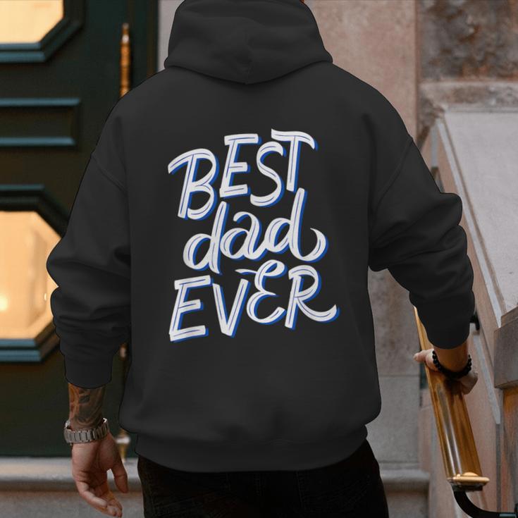 Best Dad Ever Men's Hoodie Back Print