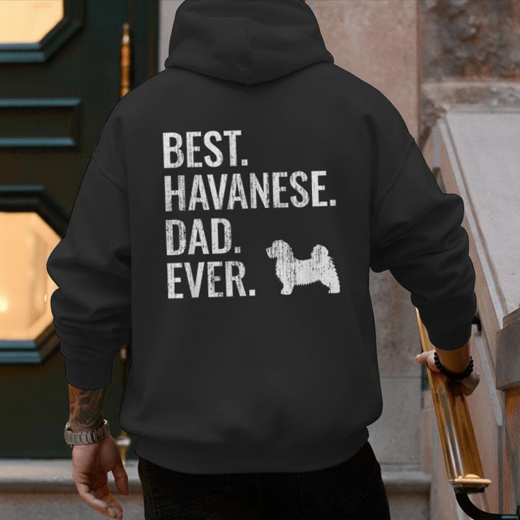 Best Havanese Dad Ever Cool Dog Owner Men's Hoodie Back Print