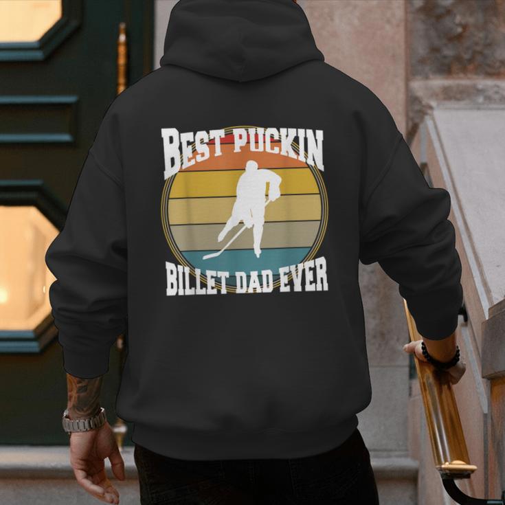 Best Puckin Billet Dad Hockey Men's Hoodie Back Print Best Puckin Billet Dad Hockey Men's Hoodie Back Print