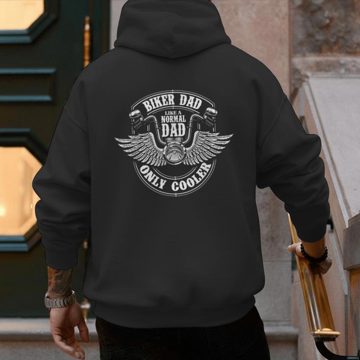 Biker Dad Like A Normal Dad Only Cooler Motorcycle Biker Men's Hoodie Back Print