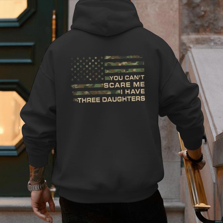 You Can’t Scare Me I Have Three Daughters Fathers Day Dad Men's Hoodie Back Print