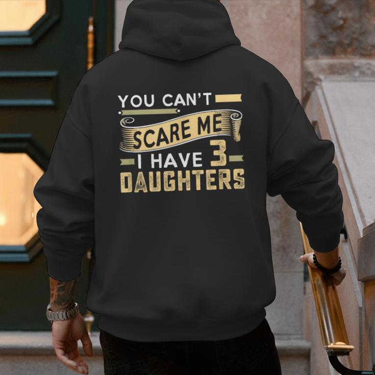 You Can't Scare Me I Have Three Daughters Retro Dad Men's Hoodie Back Print
