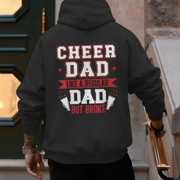 Cheer Dad Like A Regular Dad But Broke Cheerleader Dad Men's Hoodie Back Print