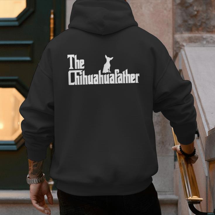 The Chihuahua Dad For Chihuahua Dad Men Dog Lovers Men's Hoodie Back Print