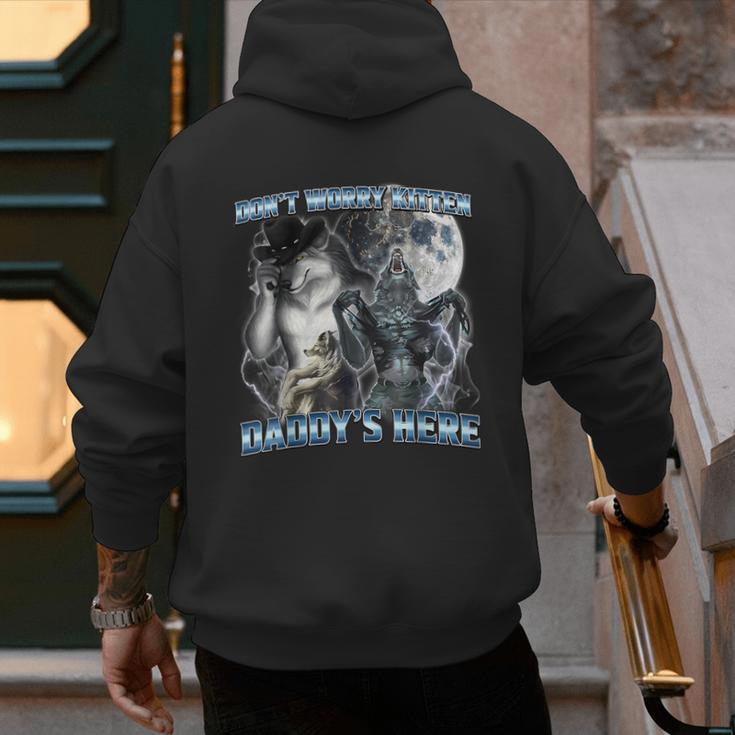 Cool Alpha Wolf Meme Don't Worry Kitten Daddy's Here Men's Hoodie Back Print Cool Alpha Wolf Meme Don't Worry Kitten Daddy's Here Men's Hoodie Back Print