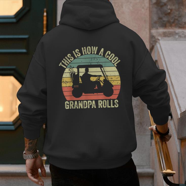 This Is How A Cool Grandpa Rolls Vintage Golf Dad Grandpa Men's Hoodie Back Print This Is How A Cool Grandpa Rolls Vintage Golf Dad Grandpa Men's Hoodie Back Print