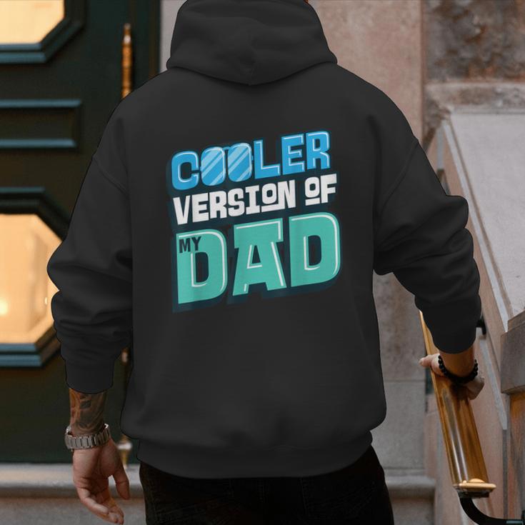 Cooler Version Of My Dad Men's Hoodie Back Print