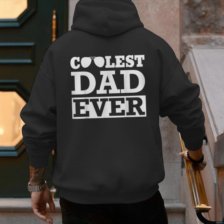 Coolest Dad Ever Coolest Dad Around World's Coolest Dad Men's Hoodie Back Print