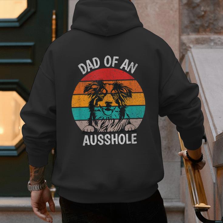 Dad Of An Ausshole Australian Shepherd Aussie Men's Hoodie Back Print