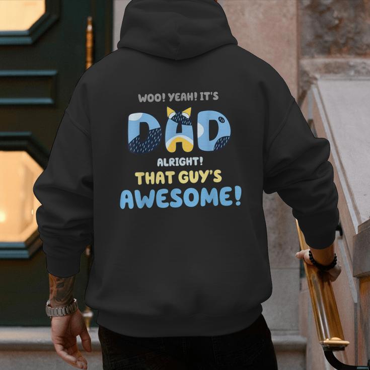My Dad Is Awesome Fathers Day Shirt From Son Daughter Wife Men's Hoodie Back Print