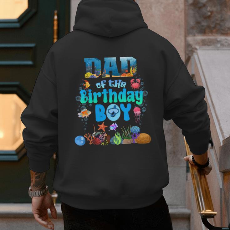 Dad Of The Birthday Boy Aquarium Sea Animals Matching Men's Hoodie Back Print