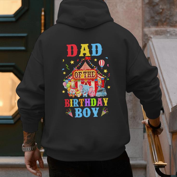 Dad Of The Birthday For Boy Circus Carnival Theme Party Men's Hoodie Back Print